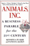 Animals, Inc.: A Business Parable for the 21st Century audio book by Kenneth A. Tucker and Vandana Allman