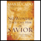No Wonder They Call Him The Savior (Unabridged) audio book by Max Lucado