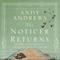 The Noticer Returns: Sometimes You Find Perspective, and Sometimes Perspective Finds You (Unabridged) audio book by Andy Andrews