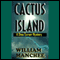 Cactus Island: A Stan Turner Mystery (Unabridged) audio book by William Manchee