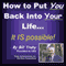 How to Put YOU Back Into Your Life (Unabridged) audio book by Mr. Bill Truby