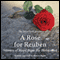 A Rose for Reuben: Stories of Hope from the Holocaust (Unabridged) audio book by Robert Rietti