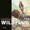 Wildflug audio book by Carola Clasen