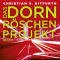 Das Dornrschen-Projekt audio book by Christian von Ditfurth