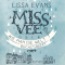 Miss Vee oder wie man die Welt buchstabiert audio book by Lissa Evans