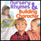 Nursery Rhymes and Building Character audio book by Twin Sisters