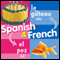 Spanish and French