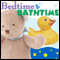 Bedtime and Bathtime audio book by Twin Sisters