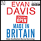 Made in Britain: How the Nation Earns Its living (Unabridged) audio book by Evan Davis