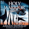 Holy Warrior (Unabridged) audio book by Angus Donald