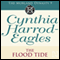The Flood-Tide: Morland Dynasty, Book 9 (Unabridged) audio book by Cynthia Harrod-Eagles