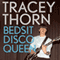 Bedsit Disco Queen: How I Grew Up and Tried to Be a Pop Star (Unabridged) audio book by Tracey Thorn