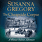 The Cheapside Corpse: Exploits of Thomas Chaloner, Book 10 (Unabridged) audio book by Susanna Gregory