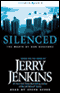 Silenced: The Wrath of God Descends (Unabridged) audio book by Jerry Jenkins