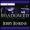 Shadowed: The Final Judgment audio book by Jerry B. Jenkins