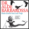 Dr Alde Barbarossa. Marie Gruber liest Lene Voigt audio book by Lene Voigt
