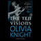 The Ten Visions (Unabridged) audio book by Olivia Knight