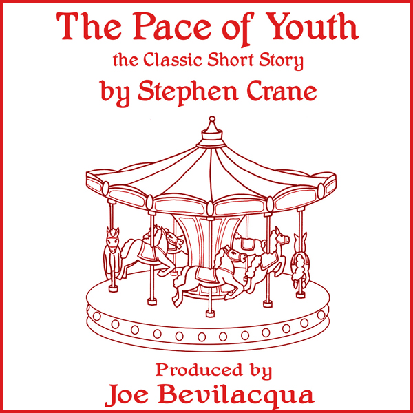 The Pace of Youth: The Classic Short Story (Unabridged) audio book by Mr. Stephen Crane