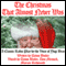 The Christmas That Almost Never Was: A Classic Radio Play by the Voice of Yogi Bear audio book by Mr. Daws Butler