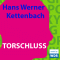 Torschluss audio book by Hans Werner Kettenbach