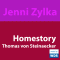 Homestory: Thomas von Steinaecker audio book by Jenni Zylka