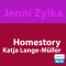 Homestory: Katja Lange-Mller audio book by Jenni Zylka