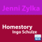 Homestory: Ingo Schulze audio book by Jenni Zylka