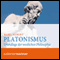 Platonismus. Grundlage der westlichen Philosophie audio book by Karl Albert
