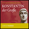Konstantin der Groe audio book by Elisabeth Hermann-Otto