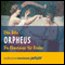 Orpheus. Ein Abenteuer fr Kinder audio book by Elke Bhr