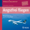 Angstfrei fliegen audio book by Rudolf Krefting, Ahmet Bayaz