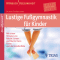 Lustige Fugymnastik fr Kinder audio book by Christian Larsen