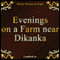 Vechera na hutore bliz Dikanki [Evenings on a Farm Near Dikanka] (Unabridged) audio book by Nikolai Vasilievich Gogol