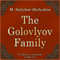 Gospoda Golovlevy [The Golovlyov Family] (Unabridged) audio book by Mikhail Saltykov-Shchedrin