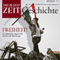 Freiheit (ZEIT Geschichte) audio book by DIE ZEIT