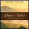 Grace Notes: Daily Readings with Philip Yancey (Unabridged) audio book by Philip Yancey