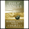 Where Is God When It Hurts? (Unabridged) audio book by Philip Yancey