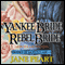 Yankee Bride - Rebel Bride, Book 5 (Unabridged) audio book by Jane Peart