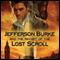 Jefferson Burke and the Secret of the Lost Scroll (Unabridged) audio book by Ace Collins
