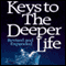 Keys to the Deeper Life (Unabridged) audio book by A. W. Tozer