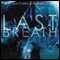 Last Breath (Unabridged) audio book by Brandilyn Collins, Amberly Collins