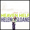 Heaven Help Helen Sloane: A Novel (Unabridged) audio book by J. R. Lucas