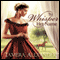 To Whisper Her Name (Unabridged) audio book by Tamera Alexander