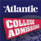 College Admissions: The Insider's Guide from The Atlantic audio book by The Atlantic Monthly