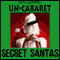 Secret Santas audio book by Un-Cabaret