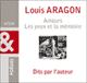 Amours / Les yeux et la mmoire audio book by Louis Aragon