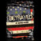 Betrayed (Unabridged) audio book by George Packer