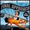 Final Approach audio book by Jonathan Winters
