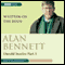 Alan Bennett: Untold Stories Part 3: Written on the Body audio book by Alan Bennett