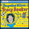 'The Story of Tracy Beaker' and 'The Dare Game' (Dramatised) (Unabridged) audio book by Jacqueline Wilson